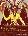 Eliphas Levi and the French Occult Revival (SUNY Series in Western Esoteric Traditions)