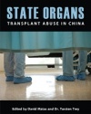 State Organs: Transplant Abuse in China