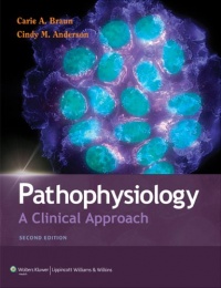 Pathophysiology: A Clinical Approach