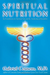 Spiritual Nutrition: Six Foundations for Spiritual Life and the Awakening of Kundalini