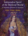 Queen Eleanor: Independent Spirit of the Medieval World