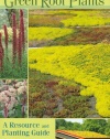 Green Roof Plants: A Resource and Planting Guide