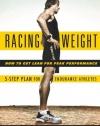 Racing Weight: How to Get Lean for Peak Performance