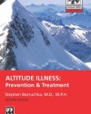 Altitude Illness: Prevention & Treatment (Mountaineers Outdoor Expert)