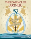 The Romance of Arthur: An Anthology of Medieval Texts in Translation