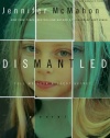 Dismantled: A Novel