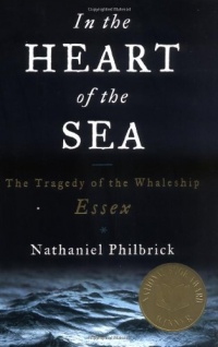 In the Heart of the Sea: The Tragedy of the Whaleship Essex