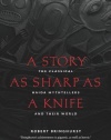 A Story as Sharp as a Knife: The Classical Haida Mythtellers and Their World (Masterworks of the Classical Haida Mythtellers)