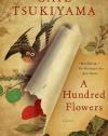 A Hundred Flowers: A Novel