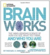 Brainworks: The Mind-bending Science of How You See, What You Think, and Who You Are