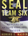 SEAL Team Six: Memoirs of an Elite Navy SEAL Sniper