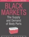 Black Markets: The Supply and Demand of Body Parts