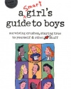 A Smart Girl's Guide to Boys