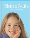 Skin and Nails: Care Tips for Girls (American Girl)