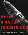 When a Nation Forgets God: 7 Lessons We Must Learn from Nazi Germany