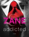 Zane's Addicted: A Novel