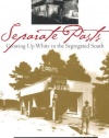 Separate Pasts: Growing Up White in the Segregated South (Brown Thrasher Books)