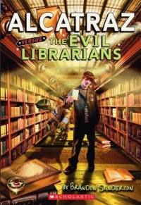 Alcatraz versus the Evil Librarians (Alcatraz, No. 1)