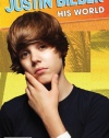 Justin Bieber: His World (Star Scene)