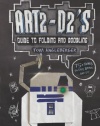 Art2-D2's Guide to Folding and Doodling: An Origami Yoda Activity Book