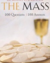 Understanding the Mass: 100 Questions, 100 Answers