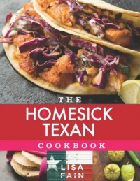 The Homesick Texan Cookbook