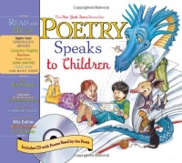 Poetry Speaks to Children (Book & CD) (A Poetry Speaks Experience)