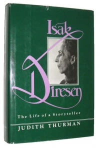 Isak Dinesen: The Life of a Storyteller