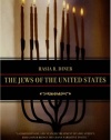 The Jews of the United States, 1654-2000 (Jewish Communities in the Modern World)