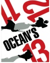 Ocean's Trilogy (Ocean's Eleven / Ocean's Twelve / Ocean's Thirteen)