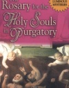 The Rosary for the Holy Souls in Purgatory