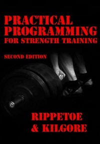 Practical Programming for Strength Training, 2nd edition