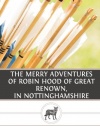 The Merry Adventures of Robin Hood of Great Renown, in Nottinghamshire