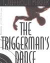 The Triggerman's Dance