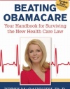 Beating Obamacare: Your Handbook for the New Healthcare Law