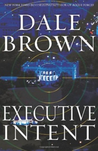 Executive Intent: A Novel