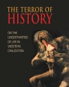 The Terror of History: On the Uncertainties of Life in Western Civilization