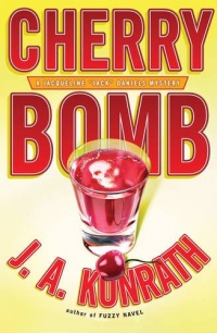 Cherry Bomb (Jacqueline Jack Daniels Mysteries)