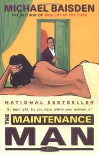 The Maintenance Man : A Novel