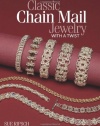 Classic Chain Mail Jewelry with a Twist