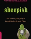 Sheepish: Two Women, Fifty Sheep, and Enough Wool to Save the Planet