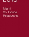 2013 Miami/So. Florida Restaurants (ZAGAT Restaurant Guides)