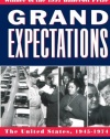 Grand Expectations: The United States, 1945-1974 (Oxford History of the United States)