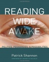 Reading Wide Awake: Politics, Pedagogies, and Possibilities