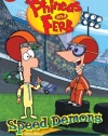 Phineas and Ferb #1: Speed Demons (Phineas and Ferb Chapter Books)