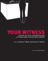 Your Witness: Lessons on Cross-Examination