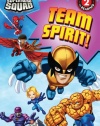 Super Hero Squad: Team Spirit! (Passport to Reading Level 2)