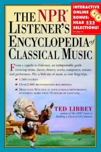 The NPR Listener's Encyclopedia of Classical Music