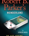 Robert B. Parker's Wonderland (Spenser)