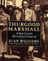 Thurgood Marshall: American Revolutionary